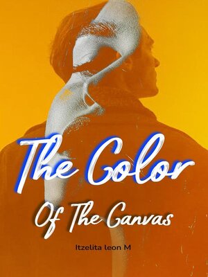 cover image of The Color of the Canvas